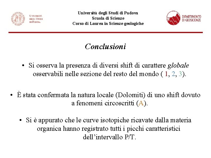 Università degli Studi di Padova Scuola di Scienze Corso di Laurea in Scienze geologiche