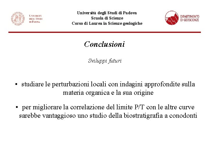 Università degli Studi di Padova Scuola di Scienze Corso di Laurea in Scienze geologiche