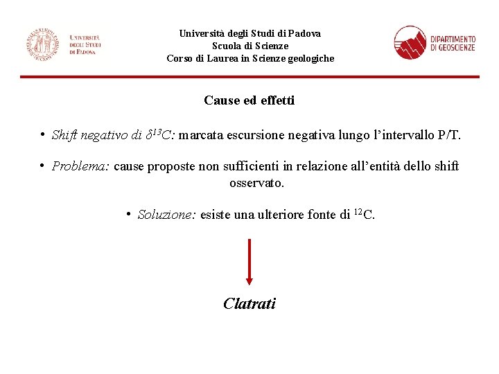 Università degli Studi di Padova Scuola di Scienze Corso di Laurea in Scienze geologiche