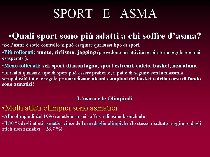 SPORT E ASMA • Quali sport sono più adatti a chi soffre d’asma? •