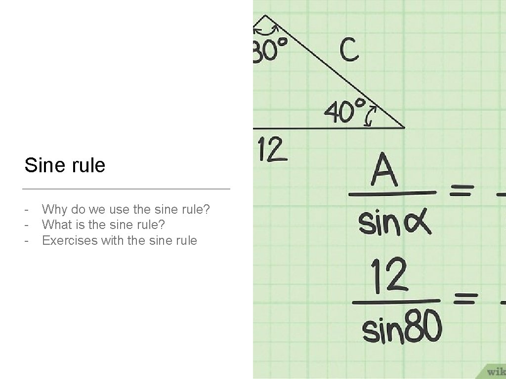 Sine rule - Why do we use the sine rule? What is the sine