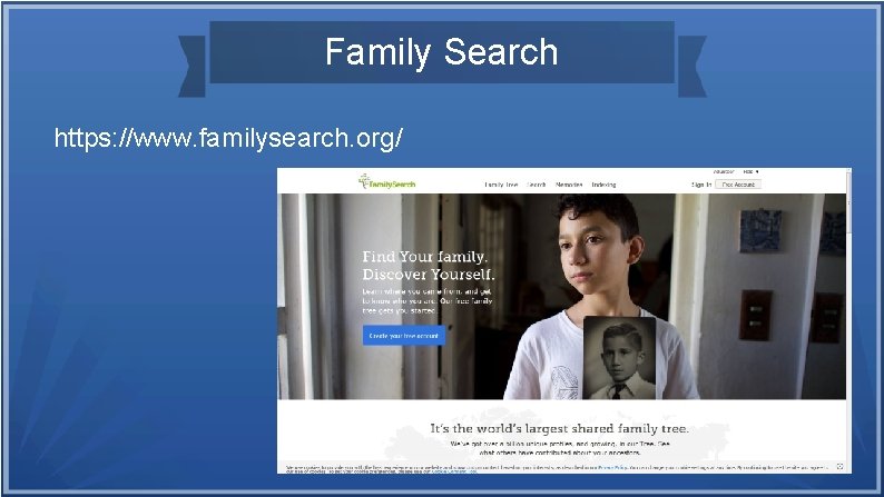 Family Search https: //www. familysearch. org/ 
