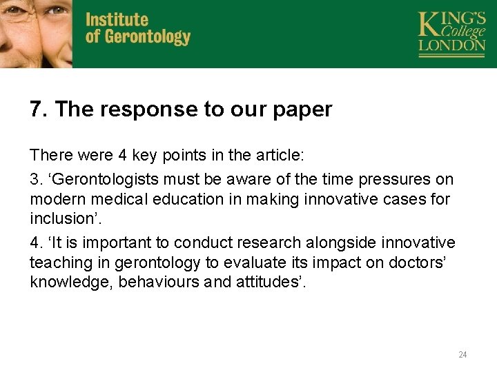 7. The response to our paper There were 4 key points in the article: