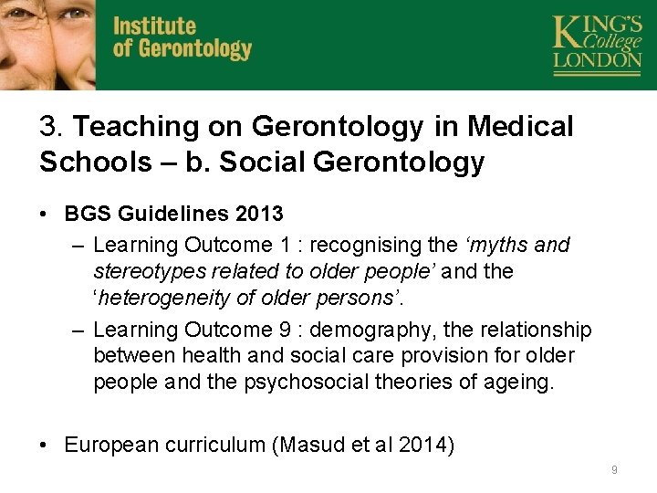 3. Teaching on Gerontology in Medical Schools – b. Social Gerontology • BGS Guidelines