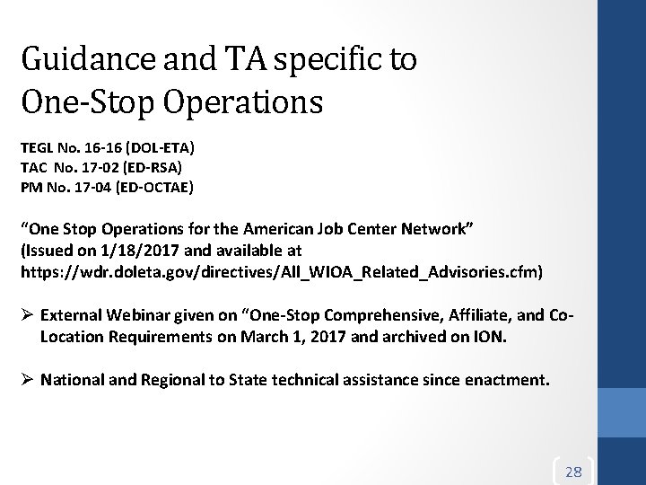 Guidance and TA specific to One-Stop Operations TEGL No. 16 -16 (DOL-ETA) TAC No.