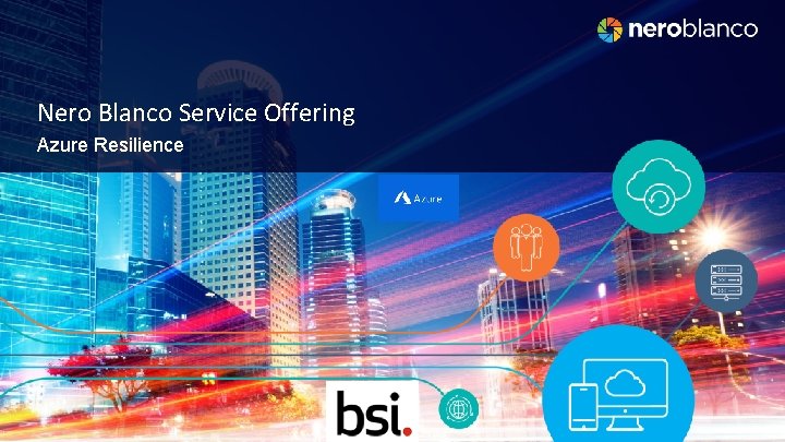 Nero Blanco Service Offering Azure Resilience 