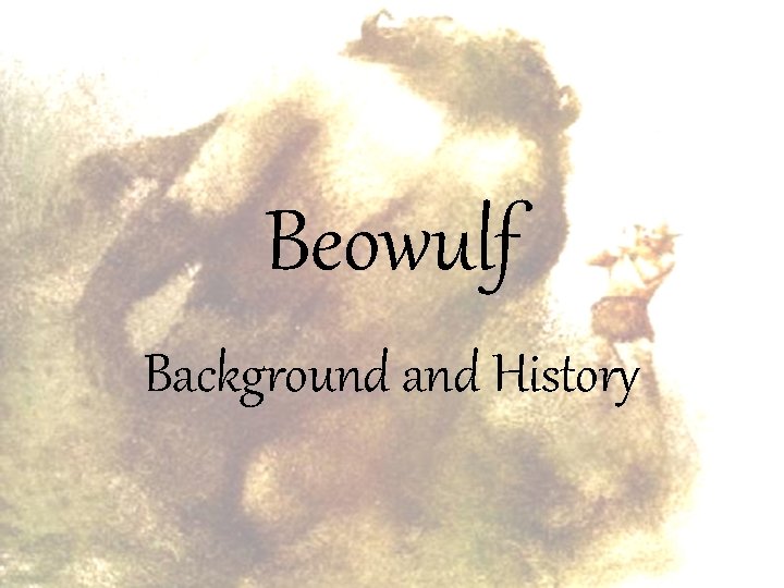 Beowulf Background and History 