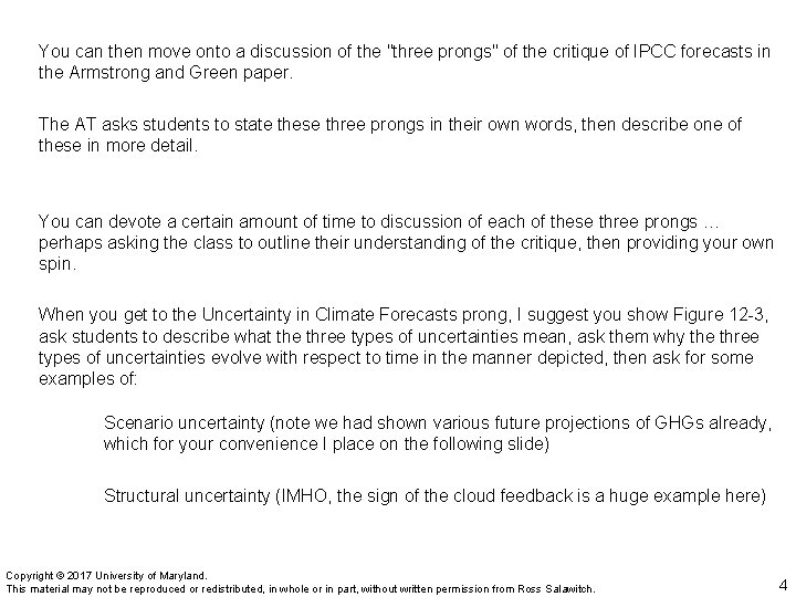 You can then move onto a discussion of the "three prongs" of the critique