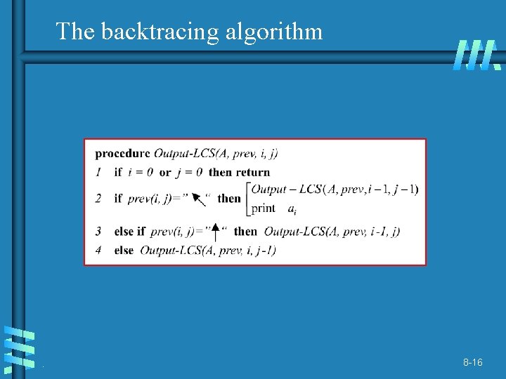 The backtracing algorithm . 8 -16 