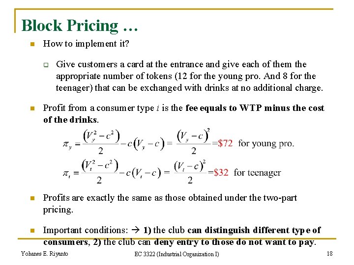 Block Pricing … n How to implement it? q Give customers a card at
