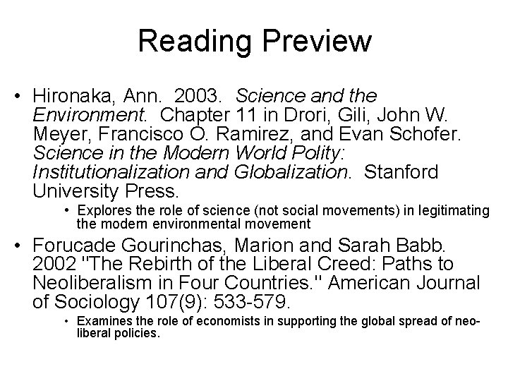 Reading Preview • Hironaka, Ann. 2003. Science and the Environment. Chapter 11 in Drori,