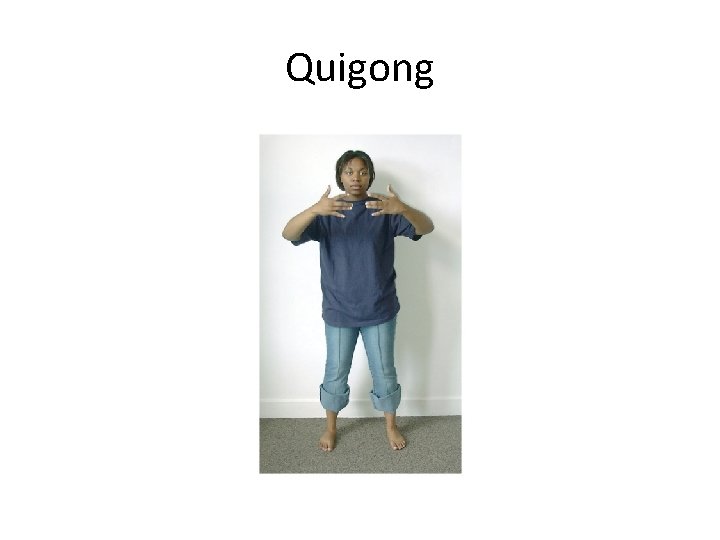 Quigong 