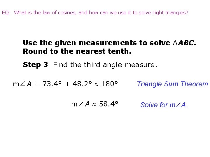 EQ: What is the law of cosines, and how can we use it to