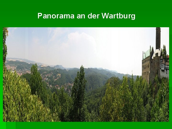 Panorama an der Wartburg 