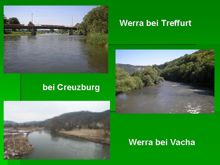 Werra bei Treffurt bei Creuzburg Werra bei Vacha 