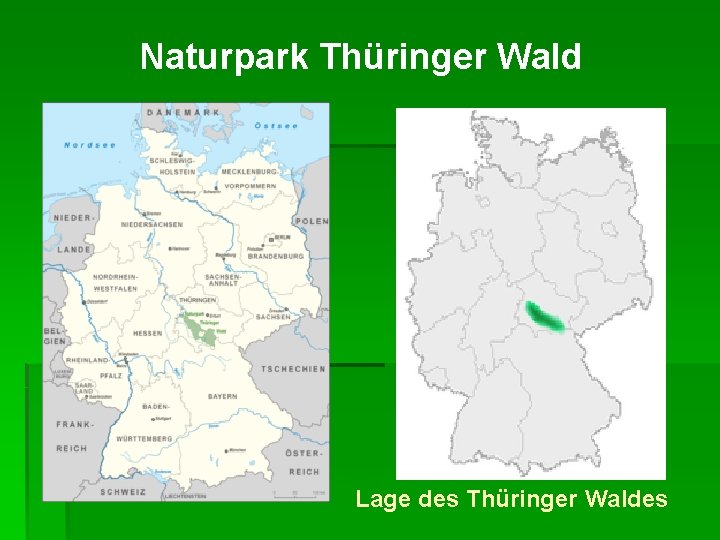 Naturpark Thüringer Wald Lage des Thüringer Waldes 