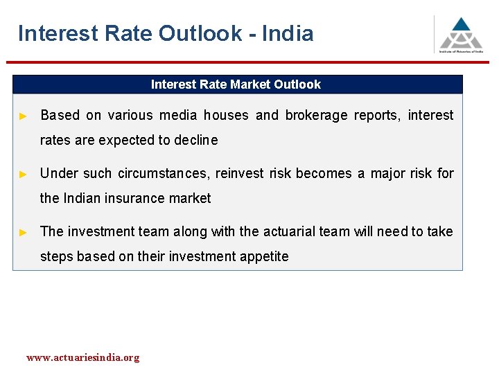 Interest Rate Outlook - India Interest Rate Market Outlook ► Based on various media