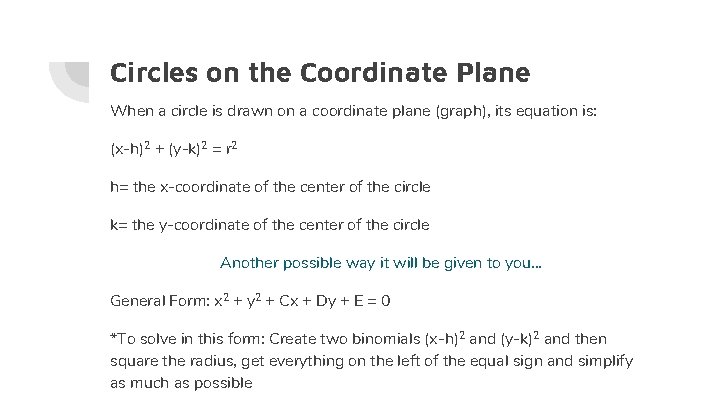 Circles on the Coordinate Plane When a circle is drawn on a coordinate plane