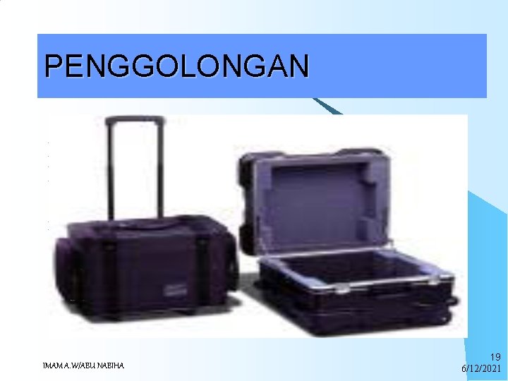 PENGGOLONGAN Portable (mudah dibawah-bawah) adalah komputer yang ukuran sedikit lebih kecil dari Desktop, karena