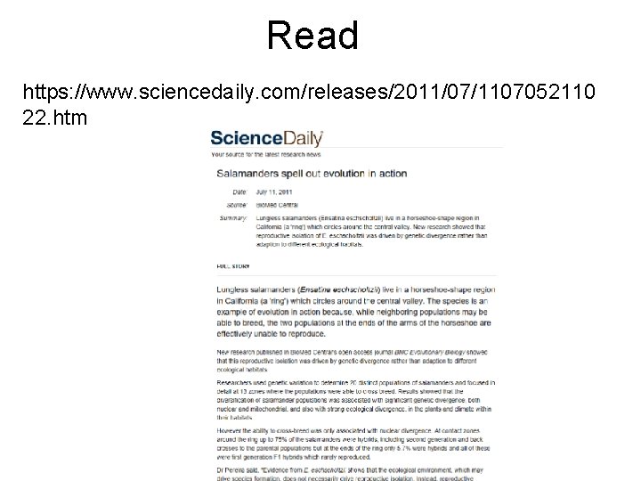 Read https: //www. sciencedaily. com/releases/2011/07/1107052110 22. htm 