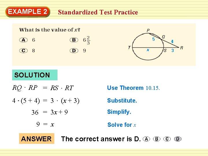 Warm-Up 2 Exercises EXAMPLE Standardized Test Practice SOLUTION RQ RP = RS 4 (5