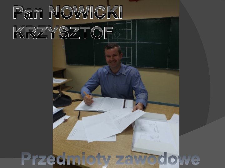 Pan NOWICKI KRZYSZTOF 