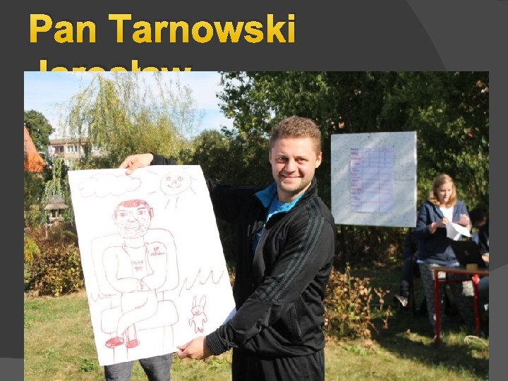 Pan Tarnowski Jarosław 