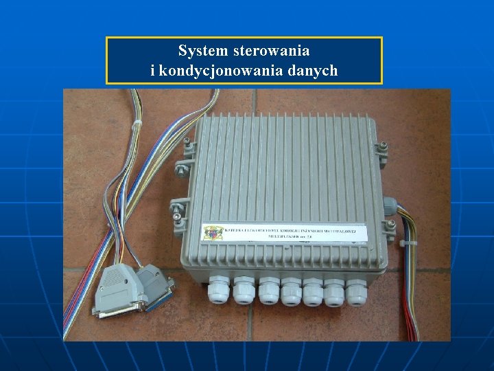 System sterowania i kondycjonowania danych 