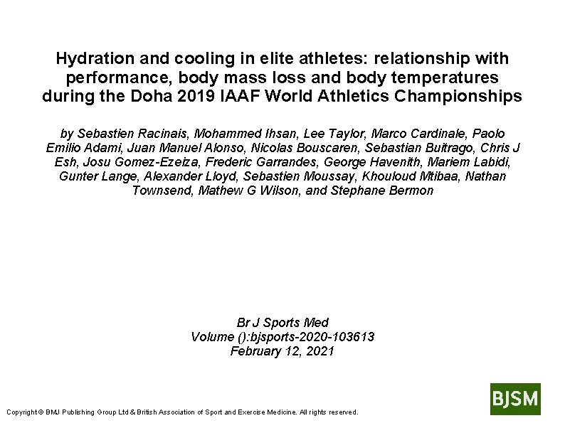 Hydration and cooling in elite athletes: relationship with performance, body mass loss and body