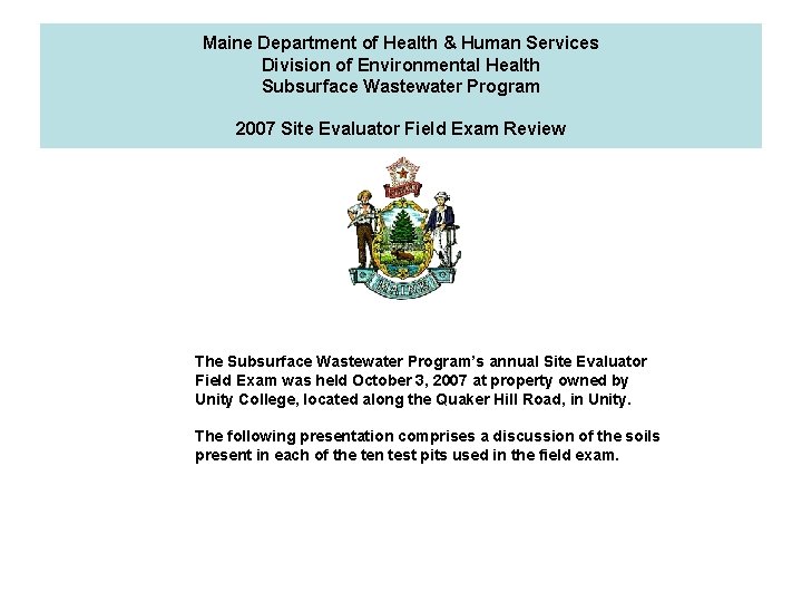 Maine Department of Health & Human Services Division of Environmental Health Subsurface Wastewater Program