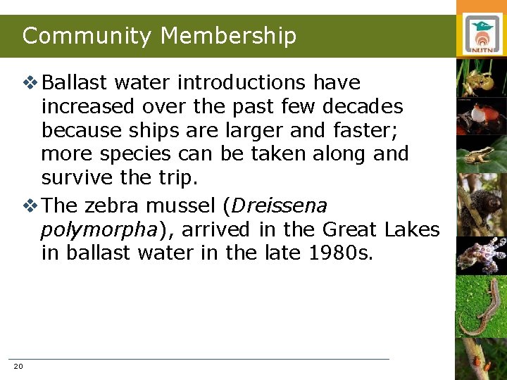 Community Membership v Ballast water introductions have increased over the past few decades because
