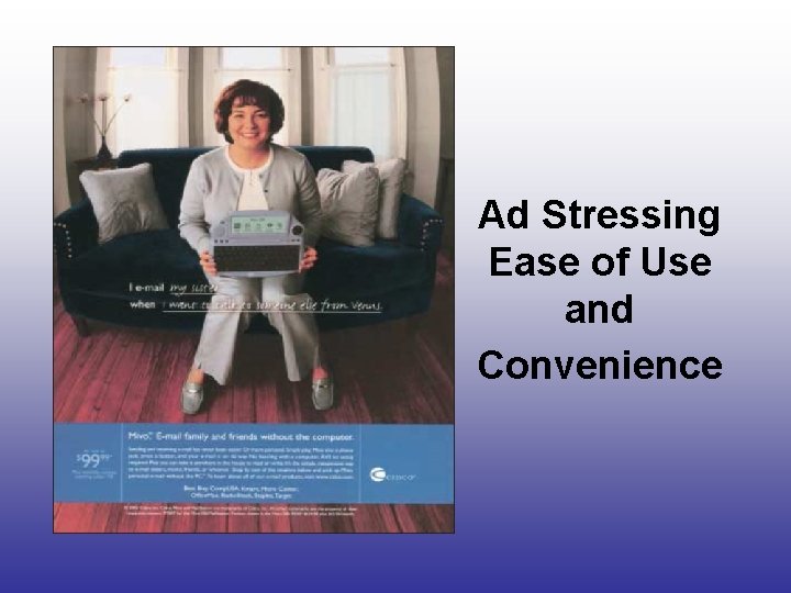 Ad Stressing Ease of Use and Convenience 