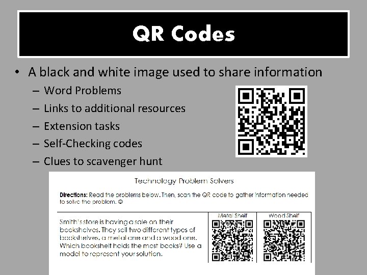 QR Codes • A black and white image used to share information – –