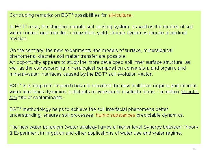 Concluding remarks on BGT* possibilities for silviculture: In BGT* case, the standard remote soil