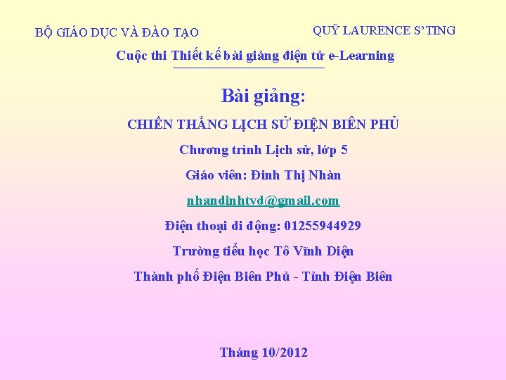 QUỸ LAURENCE S’TING BỘ GIÁO DỤC VÀ ĐÀO TẠO Cuộc thi Thiết kế bài