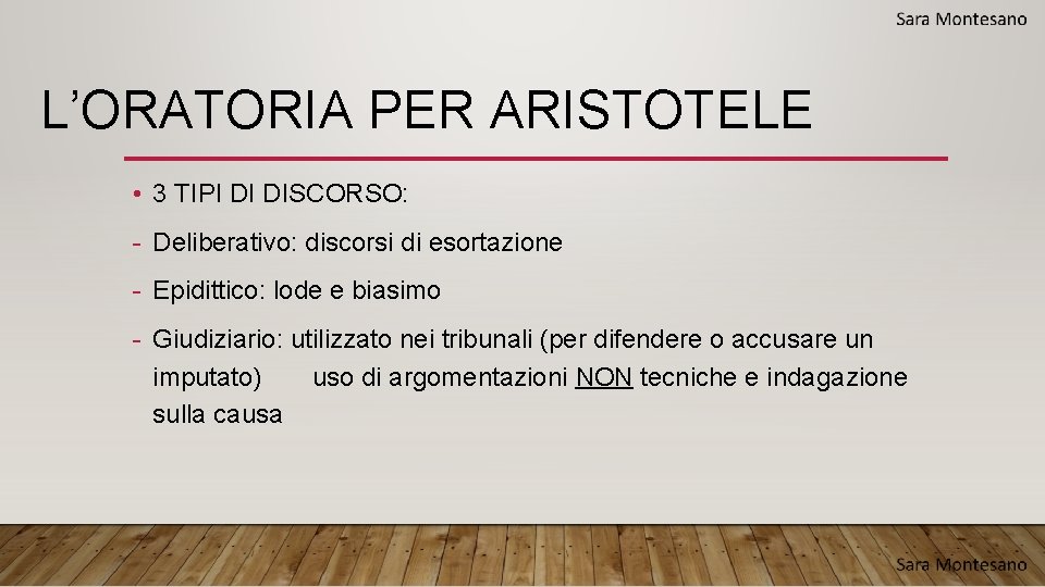 L’ORATORIA PER ARISTOTELE • 3 TIPI DI DISCORSO: - Deliberativo: discorsi di esortazione - L’ORATORIA PER ARISTOTELE • 3 TIPI DI DISCORSO: - Deliberativo: discorsi di esortazione -