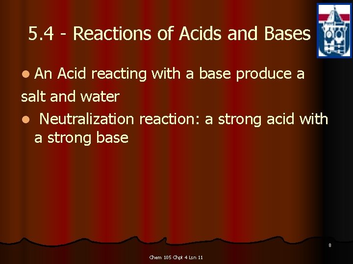5. 4 - Reactions of Acids and Bases l An Acid reacting with a