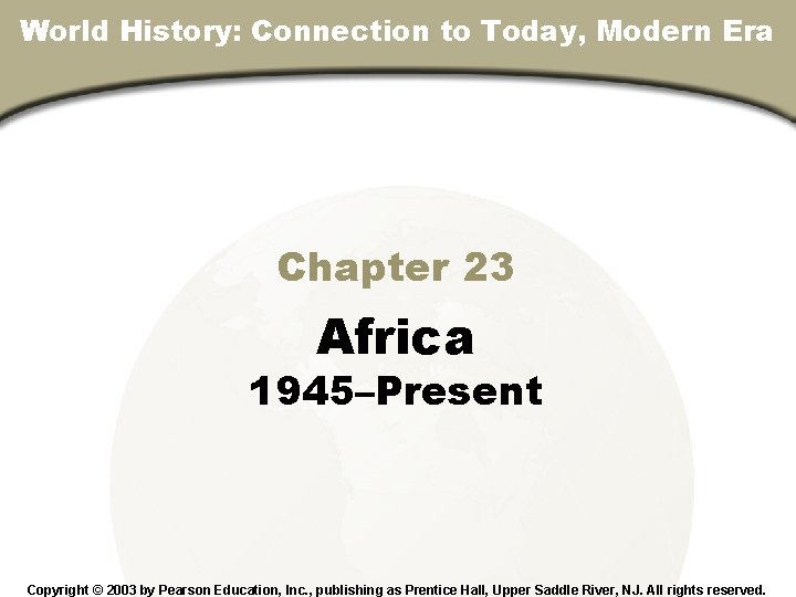 Chapter 23 Section World History Connection to Today