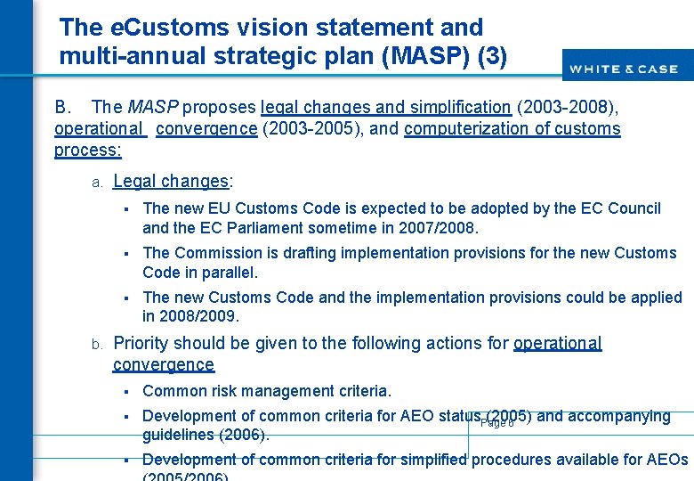 The e. Customs vision statement and multi-annual strategic plan (MASP) (3) B. The MASP