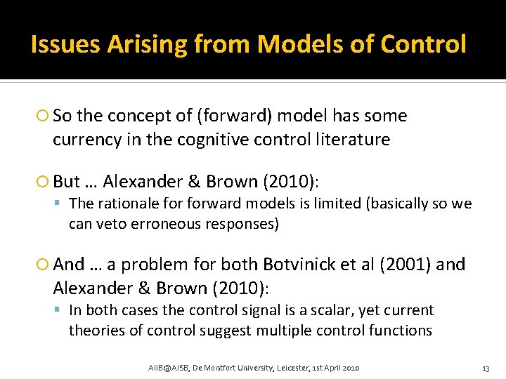 Issues Arising from Models of Control So the concept of (forward) model has some