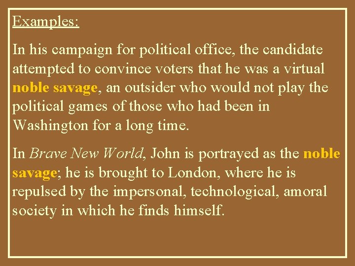 Examples: In his campaign for political office, the candidate attempted to convince voters that