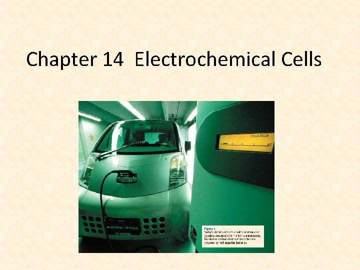 Chapter 14 Electrochemical Cells 