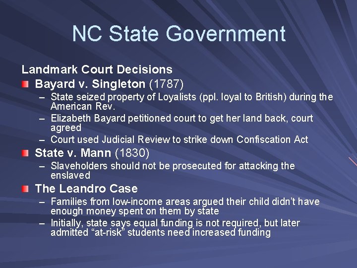 NC State Government Landmark Court Decisions Bayard v. Singleton (1787) – State seized property