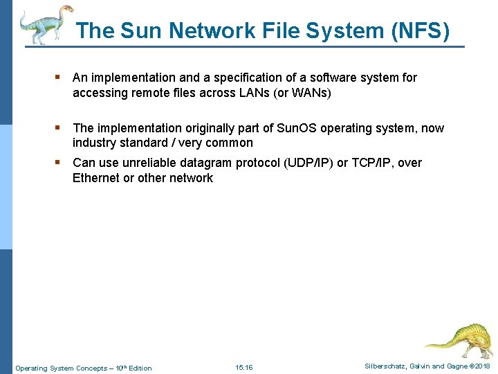 The Sun Network File System (NFS) § An implementation and a specification of a