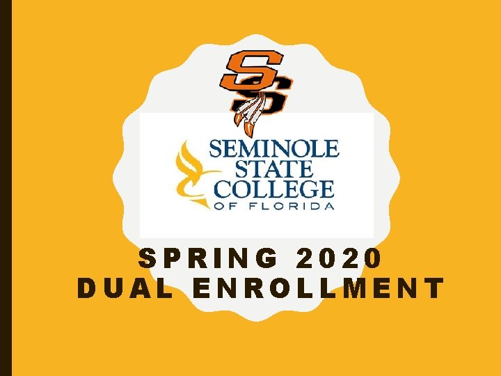 SPRING 2020 DUAL ENROLLMENT 