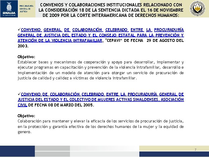 CONVENIOS Y COLABORACIONES INSTITUCIONALES RELACIONADO CON LA CONSIDERACIÓN 18 DE LA SENTENCIA DICTADA EL