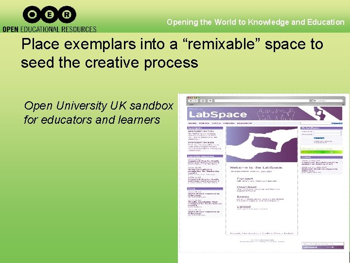 Opening the World to Knowledge and Education Place exemplars into a “remixable” space to