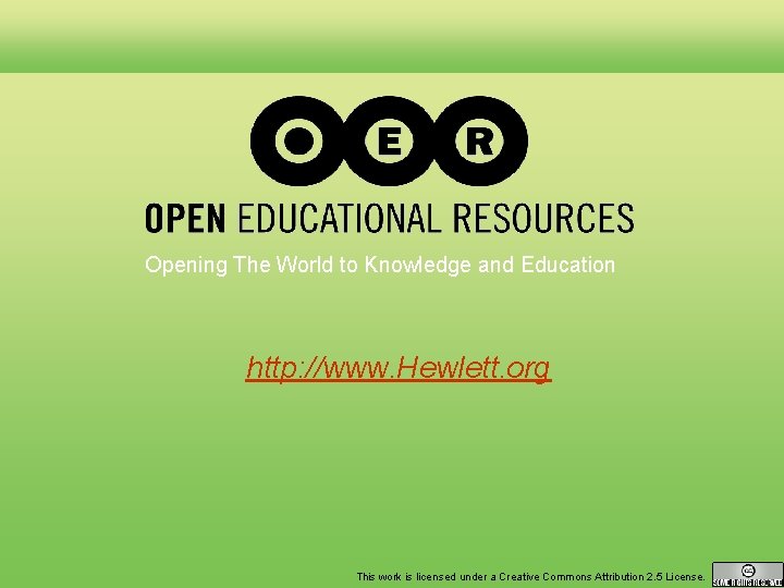 Opening the World to Knowledge and Education Opening The World to Knowledge and Education