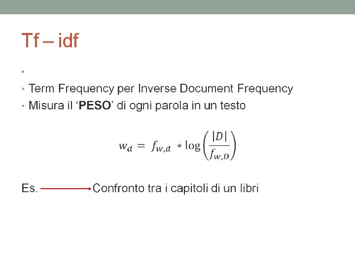 Tf – idf • 