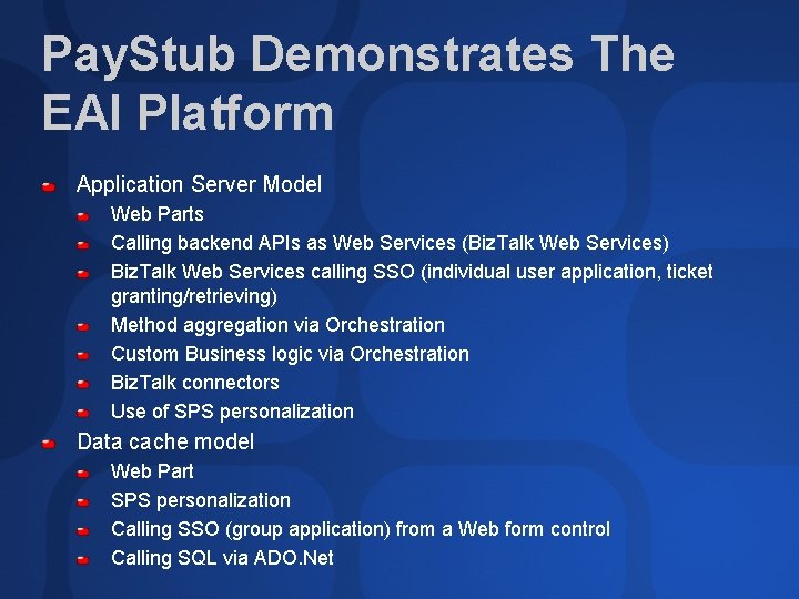 Pay. Stub Demonstrates The EAI Platform Application Server Model Web Parts Calling backend APIs